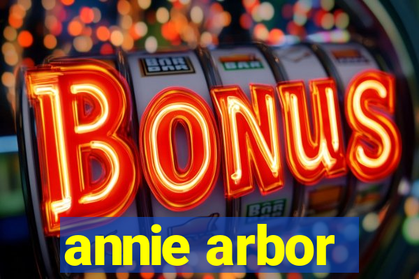 annie arbor